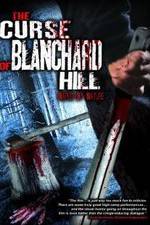 Watch The Curse of Blanchard Hill 5movies