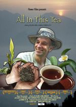 Watch All in This Tea 5movies
