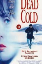 Watch Dead Cold 5movies