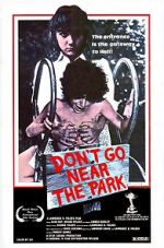 Watch Don\'t Go Near the Park 5movies