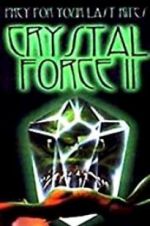 Watch Crystal Force 2: Dark Angel 5movies