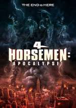 Watch 4 Horsemen: Apocalypse 5movies