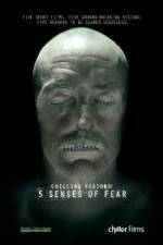 Watch Chilling Visions 5 Senses of Fear 5movies