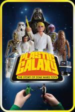 Watch Plastic Galaxy: The Story of Star Wars Toys 5movies