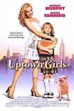 Watch Uptown Girls 5movies
