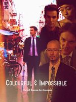 Watch Colourful & Impossible 5movies
