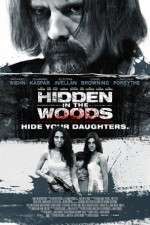 Watch Hidden in the Woods 5movies