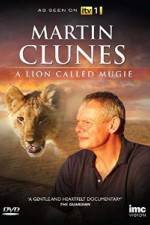 Watch Martin Clunes & a Lion Called Mugie 5movies