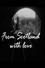 Watch From Scotland with Love 5movies