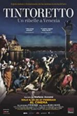 Watch Tintoretto. A Rebel in Venice 5movies