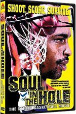 Watch Soul in the Hole 5movies