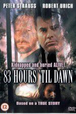 Watch 83 Hours \'Til Dawn 5movies