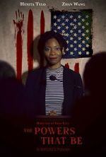 Watch The Powers that Be (Short 2022) 5movies