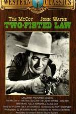 Watch Two-Fisted Law 5movies