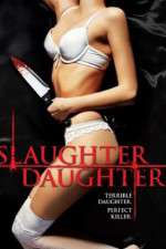 Watch Slaughter Daughter 5movies