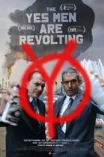 Watch The Yes Men Are Revolting 5movies