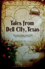 Watch Tales from Dell City, Texas 5movies