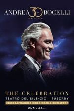 Watch Andrea Bocelli 30: The Celebration 5movies