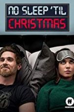 Watch No Sleep \'Til Christmas 5movies