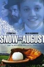 Watch Snow in August 5movies