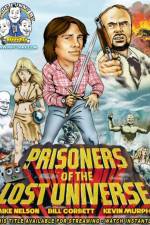 Watch Rifftrax: Prisoners of the Lost Universe 5movies