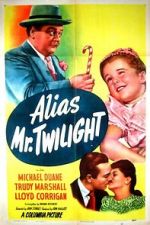 Watch Alias Mr. Twilight 5movies