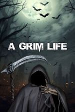 Watch A Grim Life 5movies