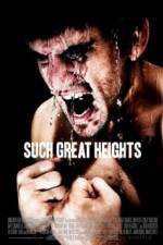 Watch Such Great Heights 5movies