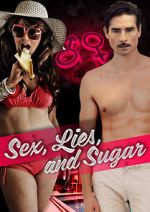 Watch Sex, Lies, and Sugar 5movies
