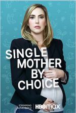 Watch Single Mother by Choice 5movies