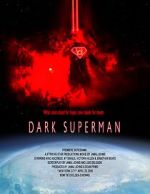 Watch Dark Superman (Short 2016) 5movies