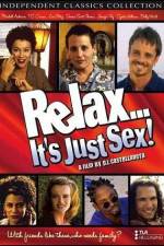 Watch Relax It's Just Sex 5movies