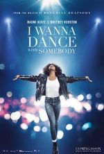 Watch Whitney Houston: I Wanna Dance with Somebody 5movies