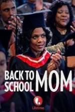 Watch Back to School Mom 5movies