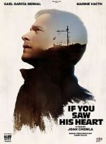 Watch If You Saw His Heart 5movies