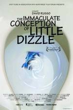 Watch The Immaculate Conception of Little Dizzle 5movies