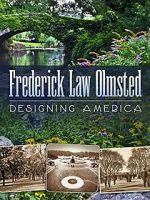 Watch Frederick Law Olmsted: Designing America 5movies