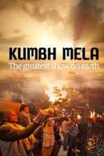 Watch Kumbh Mela: The Greatest Show on Earth 5movies