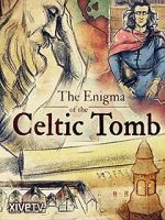 Watch The Enigma of the Celtic Tomb 5movies