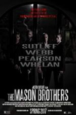 Watch The Mason Brothers 5movies