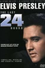 Watch Elvis The Last 24 Hours 5movies