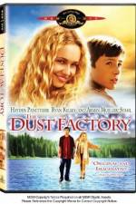 Watch The Dust Factory 5movies