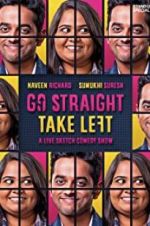 Watch Go Straight Take Left 5movies