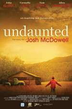 Watch Undaunted... The Early Life of Josh McDowell 5movies