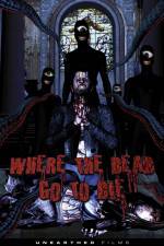 Watch Where the Dead Go to Die 5movies