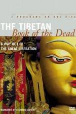 Watch The Tibetan Book of the Dead A Way of Life 5movies