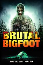 Watch Brutal Bigfoot Encounters: Mutilations and Mutations 5movies