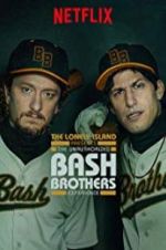Watch The Unauthorized Bash Brothers Experience 5movies