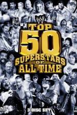 Watch WWE Top 50 Superstars of All Time 5movies