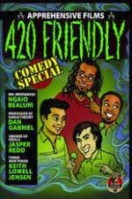 Watch 420 Friendly Comedy Special 5movies